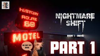 This Motel Has Hidden Horrors | Nightmare Shift Part 1 | Terrifying Descent Into Madness