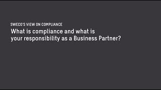 What is compliance and what is your responsibility as a Business Partner?