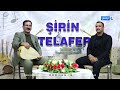 Şİrİn telafer programı bölüm 23