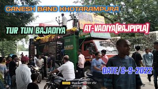 GANESH BAND KHOTARAMPURA//AT-VADIYA(RAJPIPLA)//8-9-2022//FHD 🔊 USE 🎧 GANESH VISARJAN