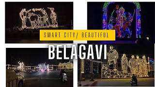 Decoration of Belagavi | Beautiful Belagavi