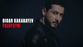 Didar Kakabayew - Yalnysym