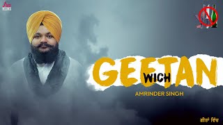 Geetan Wich | (Full HD) | Amrinder Singh  | Punjabi Songs 2018