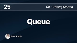 25. C# - Queue