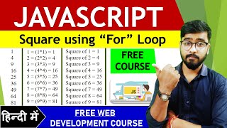 Square using For Loop in JavaScript | JavaScript Tutorial by Rahul Chaudhary