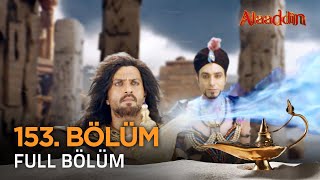 Alaaddin Hint Dizisi - Naam Toh Suna Hoga | 153. Bölüm ❤️ #Alaaddin #Aladdin