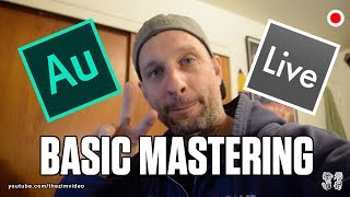 Basic Mastering For Music Or Podcasting With Ableton Live Or Adobe Audition