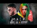 Anuel AA Ft. 6ix9ine - Mala. (Letra) Oficial. 🔥