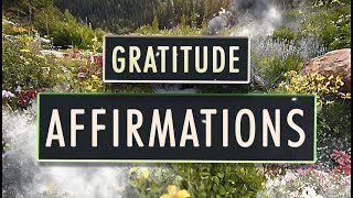 Embracing Gratitude: Powerful Affirmations to Transform Your Life 🙏✨