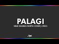 Palagi - Nine Degrees North Cover  | Lyrics