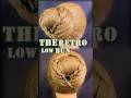 Retro low bun tutorial hairstyle retro for long hair #shorts