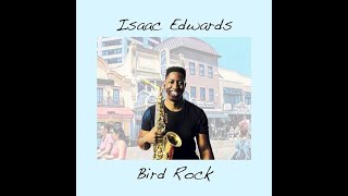 Isaac Edwards - Bird Rock (Official Audio)