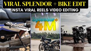 Instagram Viral Splendor+ Bike Reels Editing | Splendor  Bike Reels Editing | Capcut Video Editing