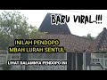 BARU VIRAL..!!! pendopo mbah lurah sentul yang jarang orang tau || begini ternyata dalamnya