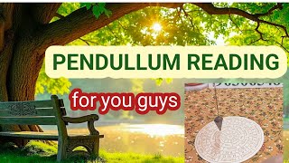 💯❤️pendullum reading for you guys