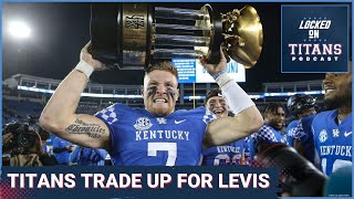 Tennessee Titans Will Levis Trade Up Reaction and NO WIDE RECEIVERS???