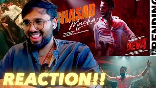 Bhasad Macha (from 'Deva'), SHAHID on FIRE!! ( REACTION!! )