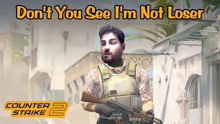 Counter Strike 2 - Don't You See I'm Not Loser @ CS2 Gameplay