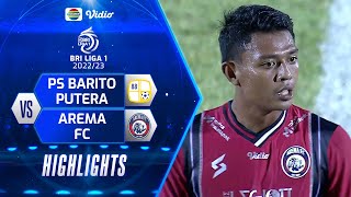 Highlights - PS Barito Putera VS Arema FC | BRI Liga 1 2022/2023