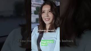 Nagi hikaru part 1#nagihikaru#akaasuka#japanesedramarecap #viralvideo