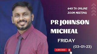 🛑BCEF PR JOHNSON MICHEAL|DAY 643|ONLINE ZOOM MEETING |(03-02-23)