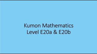 Kumon Mathematics E20a & E20b