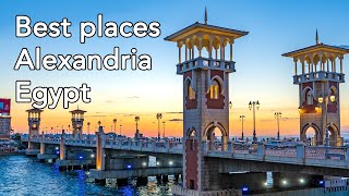 Top 10 Places To Visit In Alexandria Egypt  Travel Guide