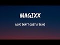 Magixx- Love don't cost a dime (Lyrics video)