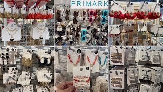 PRIMARK JEWELRY AND ACCESSORIES NEW COLLECTION / JUNE 2023