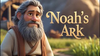 Noah’s Ark: A Promise of New Beginnings