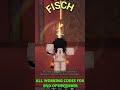 all working codes for december 2024 in roblox fisch roblox fisch fisch robloxfisch