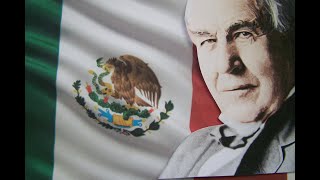 Was Thomas Edison Really a Mexican? Mexico Unexplained, Episode 227