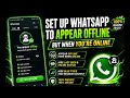 How To Set Up Your WhatsApp To Appear Offline Even When You’re Online