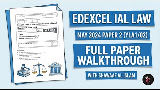 Edexcel IAL Law Unit 2 May 2024 | Full Paper Walkthrough
