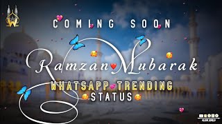 Ramzan Mubarak Coming Soon Status | Ramzan Mubarak 2025 Status | 2025 Ramadan Mubarak Status