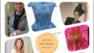 NOUVEAU le 1ER MAG CULTUREL SUR L’UNiVERS DE LA BRODERIE