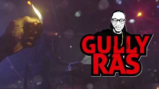 Gully Ras- Gully vs Gaza