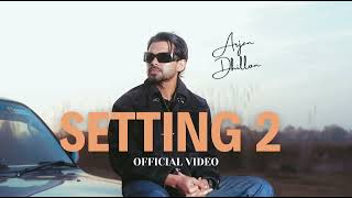 Settings 2 Arjan Dhillon  | Arjan Dhillon New Songs