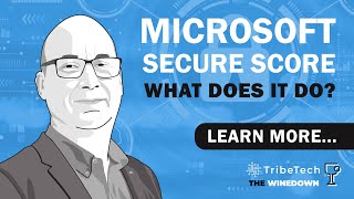 Understand Your Risks Using Microsoft Secure Score