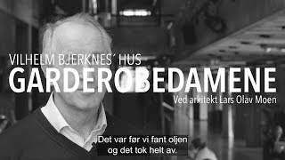 Vilhelm Bjerknes hus - Garderobedamene