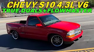 Chevy S10 4.3L V6 Exhaust Sound w/ True Duals \u0026 Flowmaster Super 10!