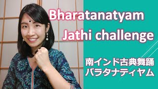 Bharatanatyam Jathi Challenge by Japanese Bharatanatham dancer 南インド古典舞踊バラタナティヤム