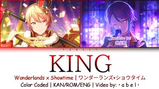 KING - Wonderlands x Showtime [KAN/ROM/ENG] Color Coded | Project SEKAI