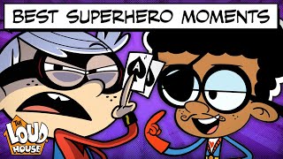 Best Loud House Super Hero Family Moments! | 30 Minute Compilation | The Loud House