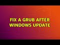 Ubuntu: Fix a grub after windows update (2 Solutions!!)