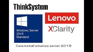 how to Install windows server 2019 on Lenovo server | xclarity