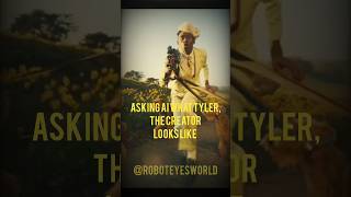 ⚡️Asking AI What Tyler, the Creator Looks Like?  #4k #AI#shorts @RobotEyesWorld @TylerTheCreator