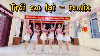 TRÓI EM LẠI - REMIX | THUẬN ZILO | CLB ZUMBA NGỌC LÔI