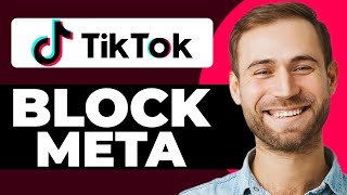 How To Block Meta On TikTok (Step-By-Step)