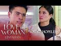 Love Thy Woman Linyahan | Episode 15